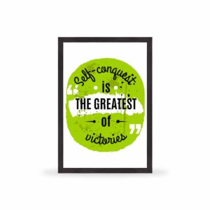 Self conquest is the greatest of victories - MT004